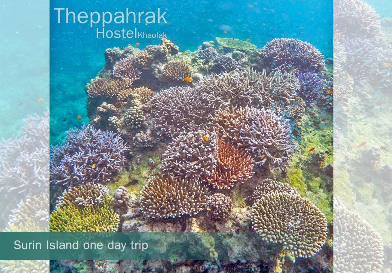 Theppahrak Hostel Khaolak Khao Lak Exterior foto